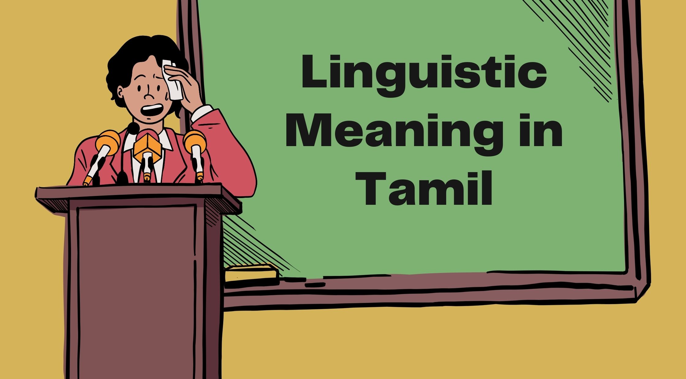 Linguistic Meaning in Tamil